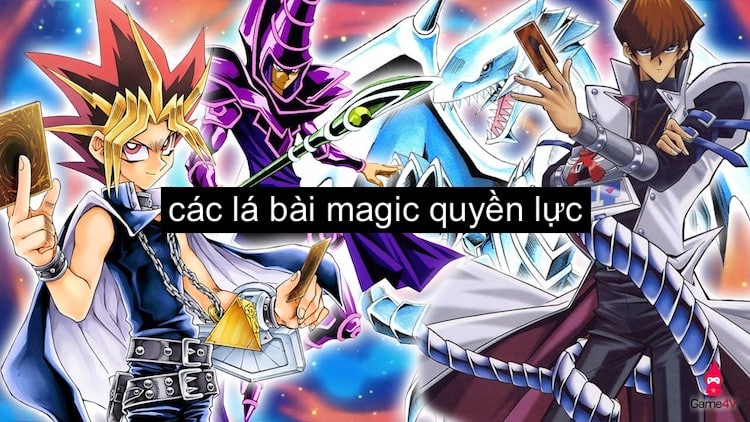 sức mạnh các lá bài magic